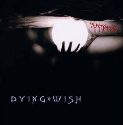 Dying Wish (FRA) : Sentenced